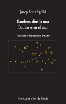 BANDERES DINS LA MAR /  BANDERAS EN EL MAR | 9788498959932 | Aguiló, Josep Lluís
