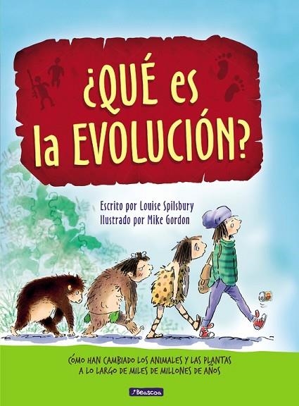 ¿QUÉ ES LA EVOLUCIÓN? | 9788448848507 | Spilsbury, Louise;Gordon, Mike