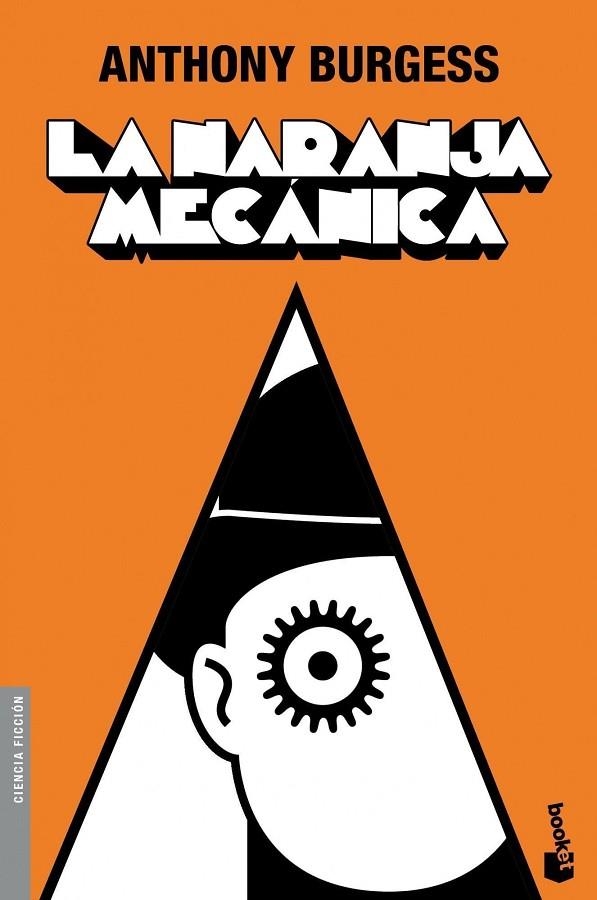 LA NARANJA MECÁNICA | 9788445078822 | Burgess, Anthony