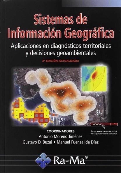 Sistemas de información geográfica. 2º de | 9788499646398 | MORENO JIMÉNEZ, ANTONIO
