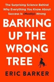 BARKING UP THE WRONG TREE | 9780062416049 | ERIC BARKER