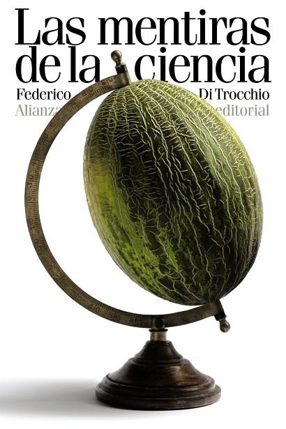 LAS MENTIRAS DE LA CIENCIA | 9788420611457 | Di Trocchio, Federico