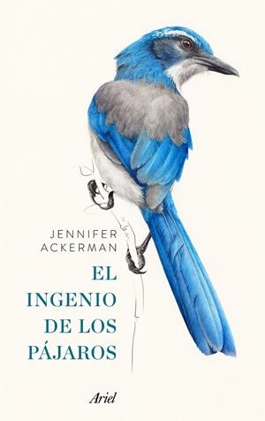 EL INGENIO DE LOS PÁJAROS | 9788434425262 | Ackerman, Jennifer