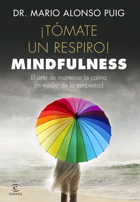 TÓMATE UN RESPIRO. MINDFULNESS | 9788467048766 | Puig, Mario Alonso