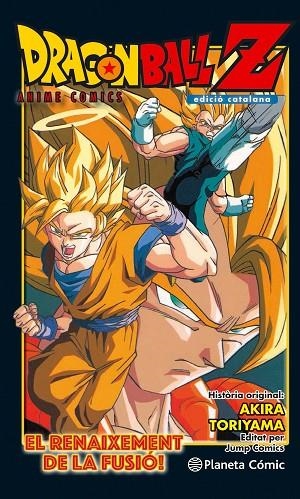 BOLA DE DRAC Z ANIME COMIC: EL RENAIXAMENT | 9788416889976 | AKIRA TORIYAMA
