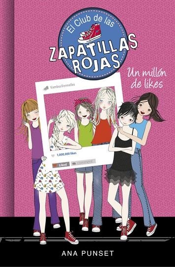 UN MILLÓN DE LIKES (EL CLUB DE LAS ZAPATILLAS ROJAS 12) | 9788490438312 | ANA PUNSET