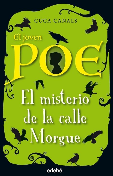 EL JOVEN POE: EL MISTERIO DE LA CALLE MORGUE | 9788468331836 | Canals, Cuca;Seudónimo