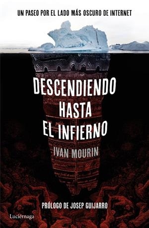DESCENDIENDO HASTA EL INFIERNO | 9788416694396 | MOURIN, IVAN