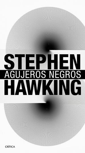 AGUJEROS NEGROS | 9788416771578 | Hawking, Stephen