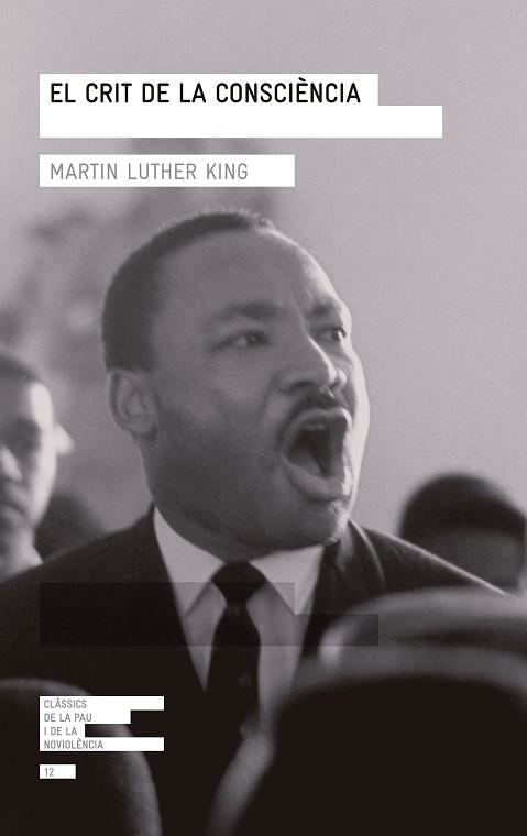 EL CRIT DE LA CONSCIÈNCIA | 9788415307266 | Luther King, Martin