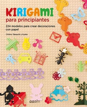KIRIGAMI PARA PRINCIPIANTES | 9788425229459 | Takeuchi, Chihiro