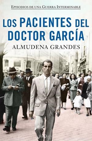 LOS PACIENTES DEL DOCTOR GARCÍA | 9788490664469 | Grandes, Almudena
