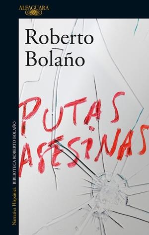 PUTAS ASESINAS | 9788420427720 | Bolaño, Roberto