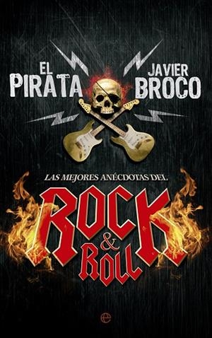LAS MEJORES ANÉCDOTAS DEL ROCKANDROLL | 9788490603543 | El pirata;Alonso Broco, Javier
