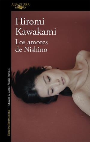 LOS AMORES DE NISHINO | 9788420423890 | Kawakami, Hiromi