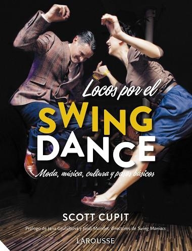 LOCOS POR EL SWING DANCE | 9788416641048 | SCOTT CUPIT