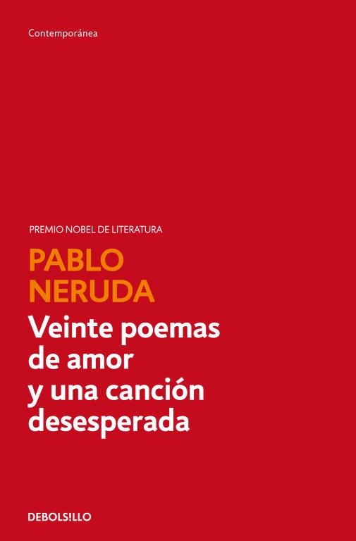 VEINTE POEMAS DE AMOR Y UNA CANCIÓN DESESPERADDA | 9788497933056 | Pablo Neruda