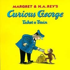 CURIOUS GEORGE TAKES A TRAIN | 9780618065677 | HA REY