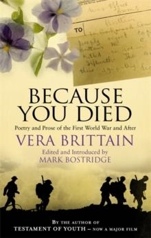 BECAUSE YOU DIED | 9781844084142 | VERA BRITTAIN