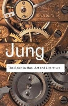 THE SPIRIT IN MAN ART AND LITERATURE | 9780415304399 | C G JUNG