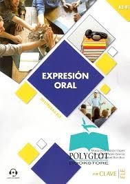 EXPRESION ORAL NIVEL MEDIO | 9788416108923 | LOBÓN LÓPEZ, MARÍA JOSÉ/LÓPEZ GARCÍA, GREGORIA/RON RON, ANA ISABEL