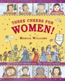 THREE CHEERS FOR WOMEN! | 9781406374865 | MARCIA WILLIAMS