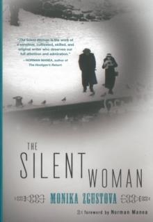 THE SILENT WOMAN | 9781558618411 | MONIKA ZGUSTOVA