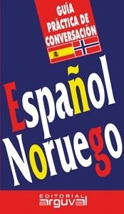 GUÍA DE CONVESACIÓN ESPAÑOL-NORUEGO | 9788496912779 | Sagbakken, Tuva