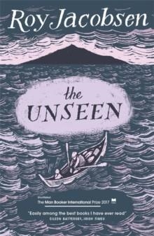 THE UNSEEN | 9781848666108 | ROY JACOBSEN