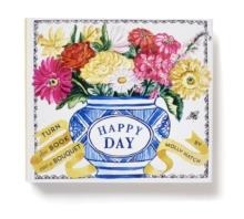 HAPPY DAY (BOUQUET IN A BOOK) | 9781419729546 | MOLLY HATCH