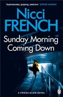 SUNDAY MORNING COMING DOWN | 9781405936552 | NICCI FRENCH