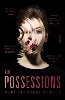 THE POSSESSIONS | 9781911344667 | SARA FLANNERY MURPHY