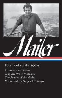 NORMAN MAILER: FOUR BOOKS OF THE 1960S | 9781598535587 | NORMAN MAILER