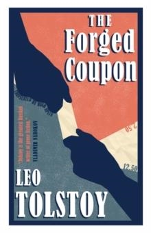 THE FORGED COUPON | 9781847496676 | LEO TOLSTOY