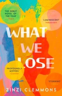 WHAT WE LOSE | 9780008245979 | ZINZI CLEMMONS