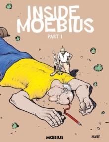 MOEBIUS LIBRARY: INSIDE MOEBIUS PART 1 | 9781506703206 | JEAN GIRAUD