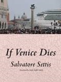 IF VENICE DIES | 9781843681540 | SALVATORE SETTIS