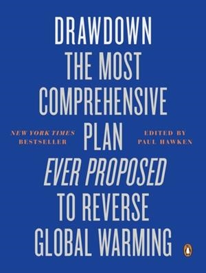 DRAWDOWN: THE MOST COMPREHENSIVE PLAN TO REVERSE G | 9780141988436 | PAUL HAWKEN
