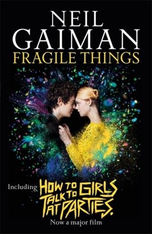 FRAGILE THINGS (FILM) | 9781472250964 | NEIL GAIMAN