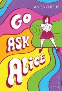 GO ASK ALICE (40TH ANNIVERSARY R/I) | 9781784873172 | ANONYMOUS
