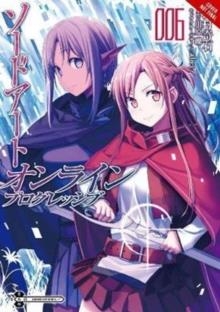 SWORD ART ONLINE PROGRESSIVE VOL. 6 | 9780316480123 | REKI KAWAHARA