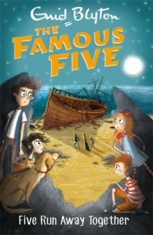 FAMOUS FIVE 03: FIVE RUN AWAY TOGETHER | 9781444935042 | ENID BLYTON