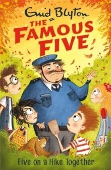 FAMOUS FIVE 10: FIVE ON A HIKE TOGETHER  | 9781444935110 | ENID BLYTON