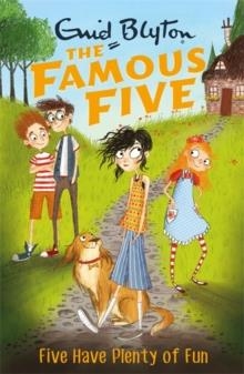 FAMOUS FIVE 14: FIVE HAVE PLENTY OF FUN | 9781444935141 | ENID BLYTON
