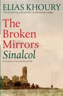 THE BROKEN MIRRORS: SINALCOL | 9781848667723 | ELIAS KHOURY