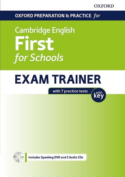 FC FIRST FOR SCHOOLS EXAM TRAINER WITH KEY | 9780194115209