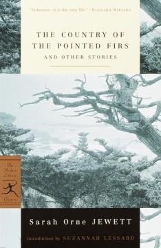 THE COUNTRY OF THE POINTED FIRS AND OTHER STORIES | 9780375756719 | SARAH ORNER JEWETT