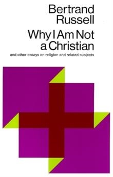 WHY I AM NOT A CHRISTIAN | 9780671203238 | BERTRAND RUSSELL