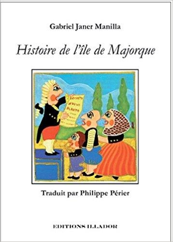 HISTOIRE  DE L'ÎLE DE MAJORQUE | 9782953401073 | GABRIEL JANER MANILLA