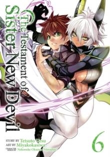 THE TESTAMENT OF SISTER NEW DEVIL, VOLUME 6 | 9781626925052 | TETSUTO UESU